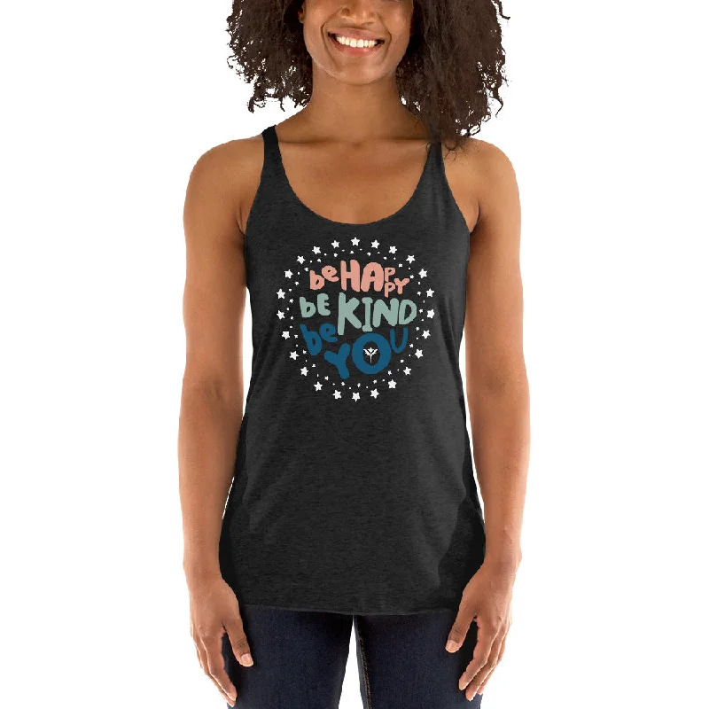 Be Happy, Be Kind, Be You — Racerback Tank mesh tank top